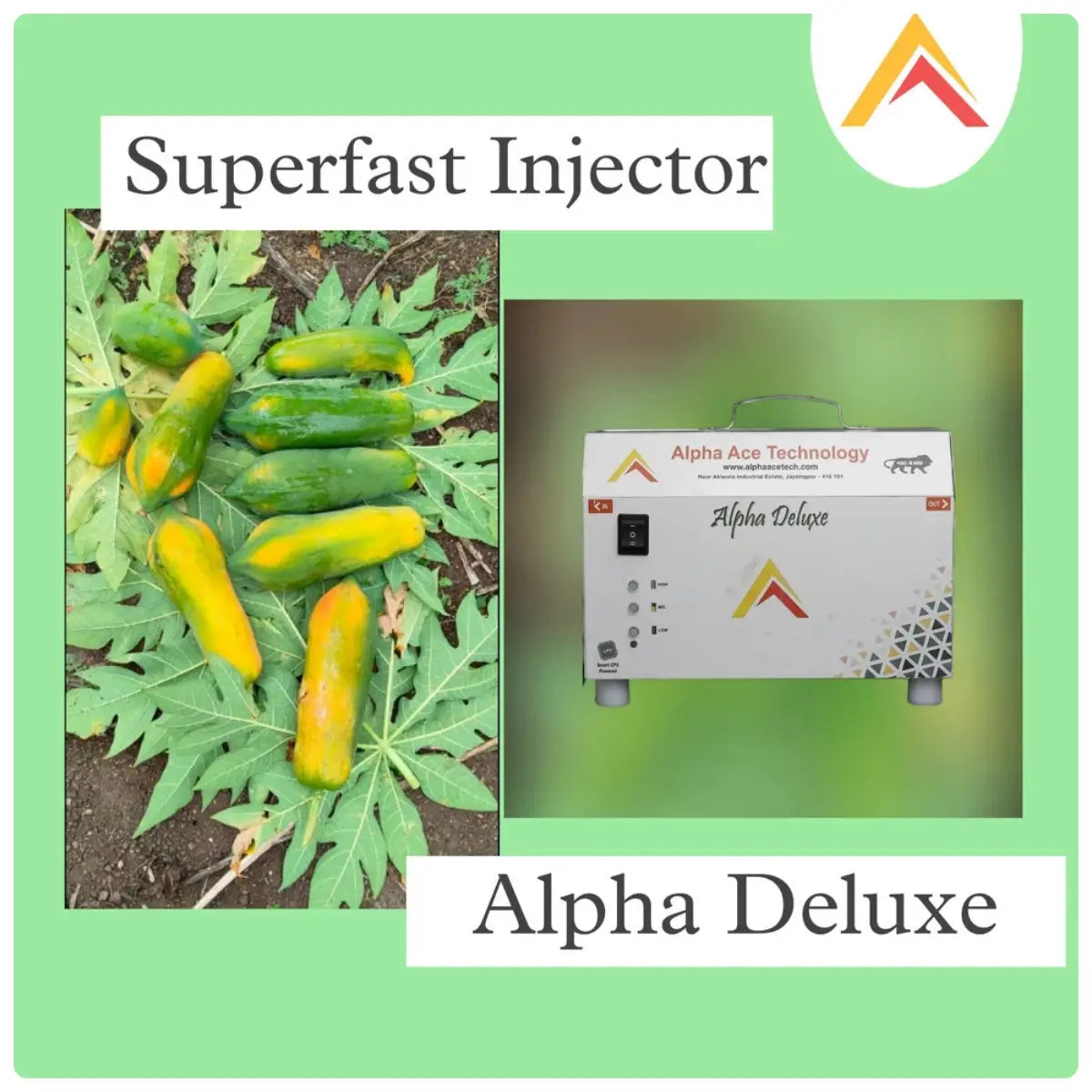 Superfast Injector Alpha Deluxe with images of papaya on a green background